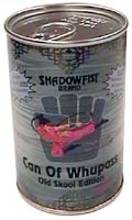 Shadowfist Can of Whupass, Old Skool Edition